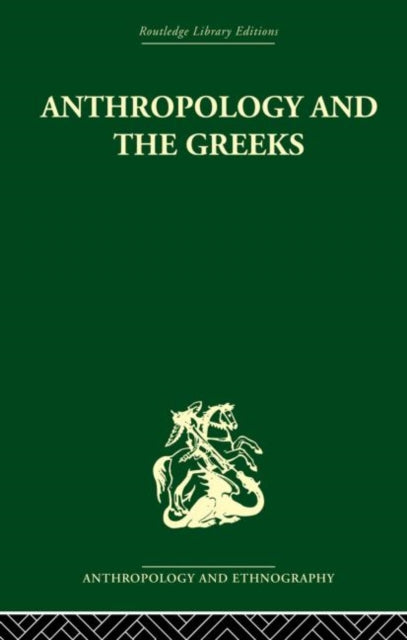 Book cover of: Anthropology and the Greeks. By: S. C. Humphreys