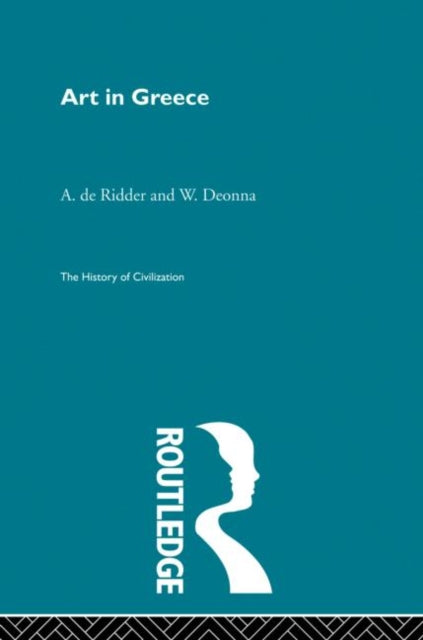 Book cover of: Art in Greece. By: W. Deonna