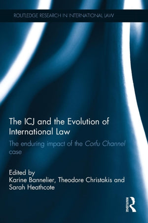 ICJ and the Evolution of International Law
