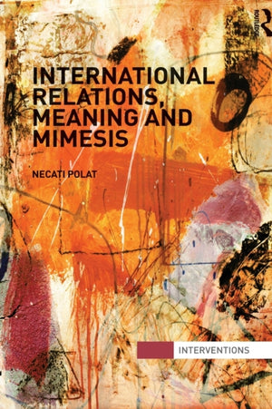 International Relations, Meaning and Mimesis
