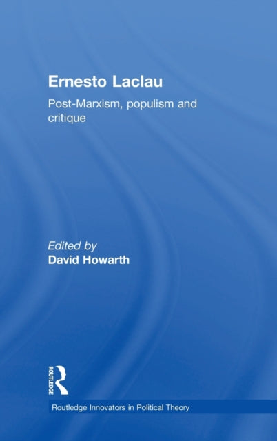 Book cover of: Ernesto Laclau. By: David Howarth