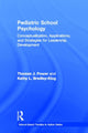 Book cover of: Pediatric School Psychology. By: Thomas J. Power