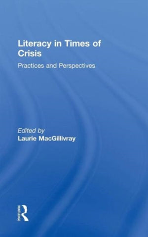 Literacy in Times of Crisis
