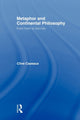 Book cover of: Metaphor and Continental Philosophy. By: Clive Cazeaux