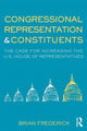 Book cover of: Congressional Representation & Constituents. By: Brian Frederick