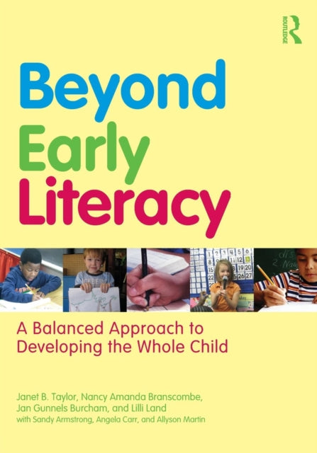 Book cover of: Beyond Early Literacy. By: Janet B. Taylor
