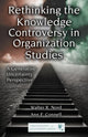 Book cover of: Rethinking the Knowledge Controversy in Organization Studies. By: Walter R. Nord