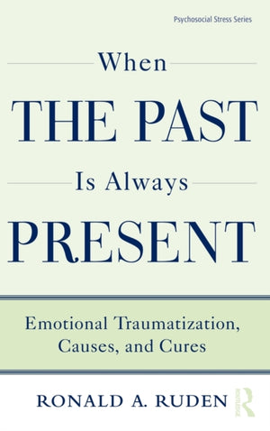 When the Past Is Always Present