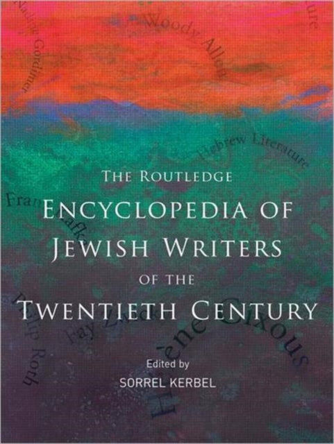 Book cover of: Routledge Encyclopedia of Jewish Writers of the Twentieth Century