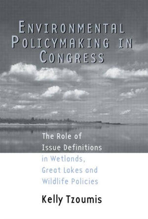 Environmental Policymaking in Congress