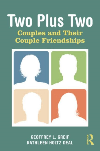 Book cover of: Two Plus Two. By: Geoffrey L. Greif