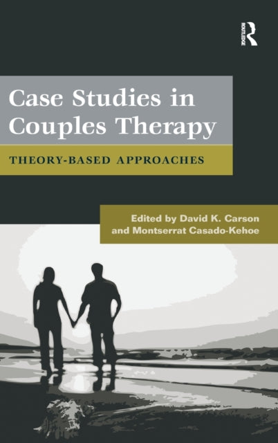 Book cover of: Case Studies in Couples Therapy
