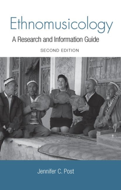 Book cover of: Ethnomusicology. By: Jennifer C. Post