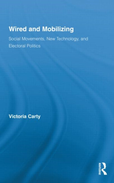 Book cover of: Wired and Mobilizing