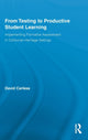 Book cover of: From Testing to Productive Student Learning. By: David Carless