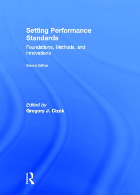 Book cover of: Setting Performance Standards. By: Gregory J. Cizek