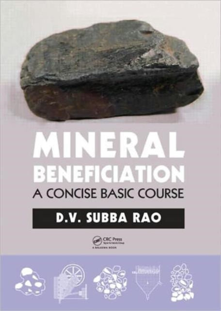 Book cover of: Mineral Beneficiation. By: D. V. Subba Rao
