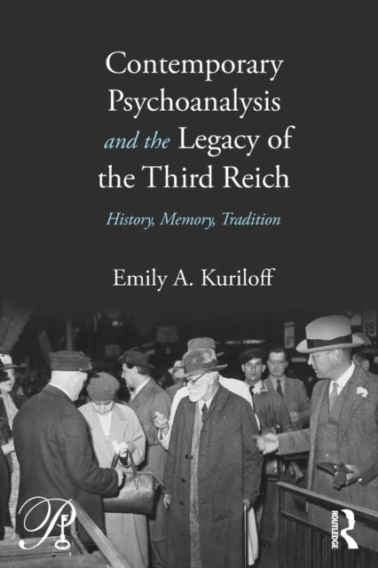 Contemporary Psychoanalysis and the Legacy of the Third Reich