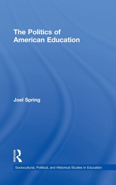 Book cover of: Politics of American Education