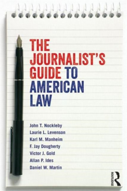 Book cover of: Journalist's Guide to American Law. By: John T. Nockleby