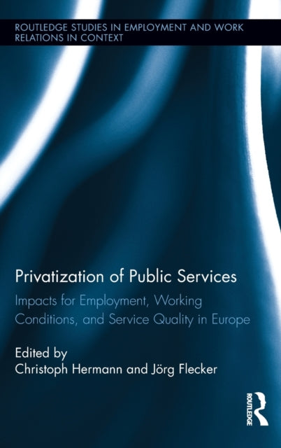 Book cover of: Privatization of Public Services. By: Christoph Hermann