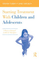 Book cover of: Starting Treatment With Children and Adolescents. By: Steven Tuber