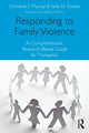 Book cover of: Responding to Family Violence. By: Christine E. Murray