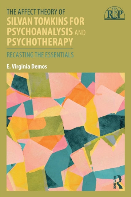 Book cover of: Affect Theory of Silvan Tomkins for Psychoanalysis and Psychotherapy. By: E. Virginia Demos