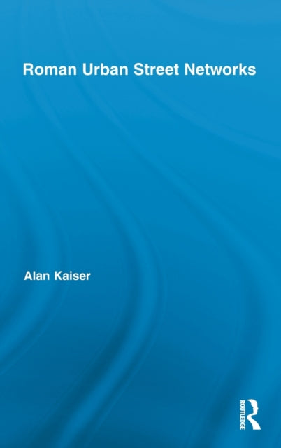 Book cover of: Roman Urban Street Networks