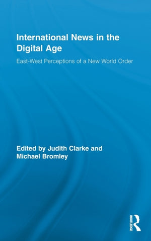 International News in the Digital Age