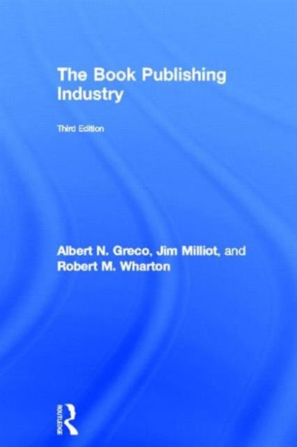 Book cover of: Book Publishing Industry. By: Albert N. Greco