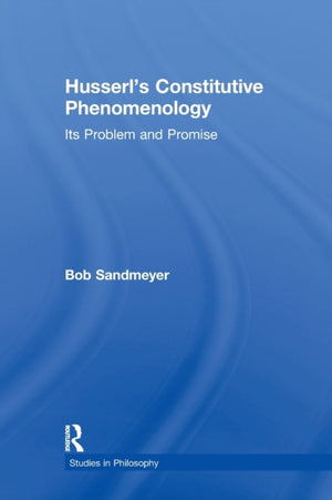 Husserl's Constitutive Phenomenology