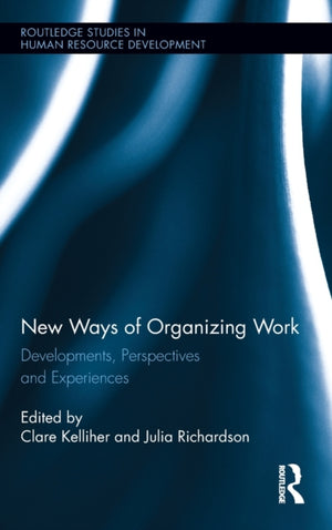 New Ways of Organizing Work