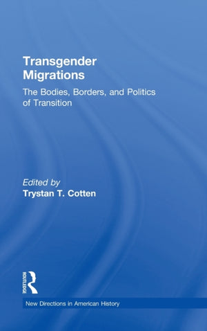 Transgender Migrations