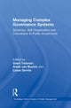 Book cover of: Managing Complex Governance Systems. By: Geert Teisman
