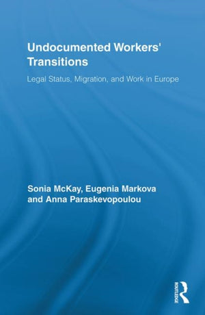 Undocumented Workers' Transitions