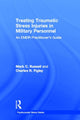 Book cover of: Treating Traumatic Stress Injuries in Military Personnel. By: Mark C. Russell