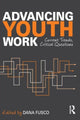 Book cover of: Advancing Youth Work. By: Dana Fusco