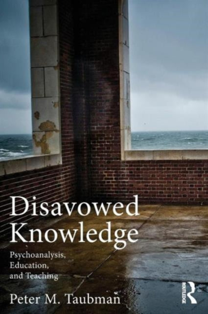 Book cover of: Disavowed Knowledge. By: Peter Maas Taubman