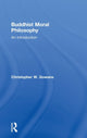 Book cover of: Buddhist Moral Philosophy. By: Christopher W. Gowans