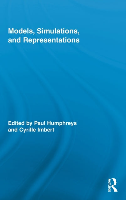 Book cover of: Models, Simulations, and Representations. By: Paul Humphreys