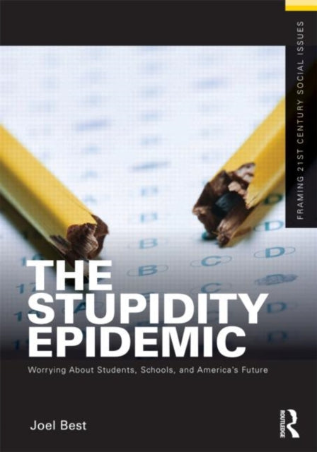 Book cover of: Stupidity Epidemic. By: Joel Best