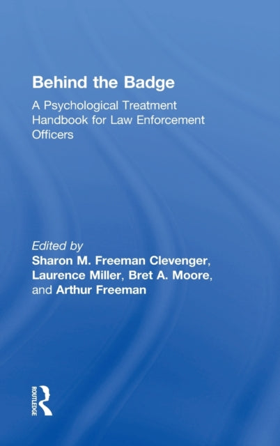 Book cover of: Behind the Badge. By: Sharon M. Freeman Clevenger