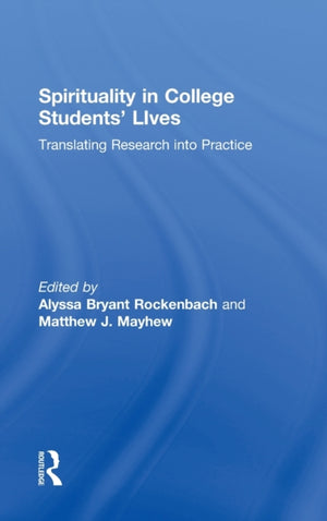 Spirituality in College Students' Lives
