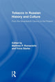 Book cover of: Tobacco in Russian History and Culture. By: Matthew Romaniello