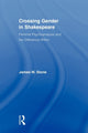 Book cover of: Crossing Gender in Shakespeare. By: James W. Stone