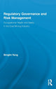 Book cover of: Regulatory Governance and Risk Management. By: Yang, Binglin Ph. D.