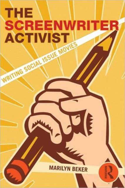 Book cover of: Screenwriter Activist. By: Marilyn Beker