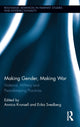 Book cover of: Making Gender, Making War. By: Annica Kronsell