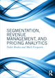 Book cover of: Segmentation, Revenue Management and Pricing Analytics